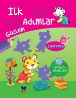İlk Adımlar - Gözlem