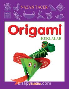Origami - Kuklalar - Nazan Tacer