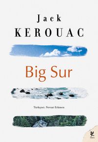 Big Sur & Yol Devam Ediyor