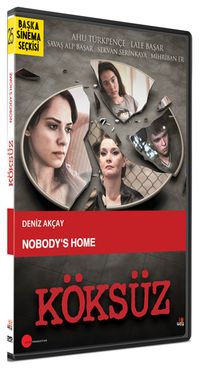 Köksüz - Nobody's Home (Dvd)