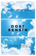 Dost Sensin 