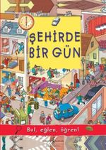 Şehirde Bir Gün / Bul, Eğlen, Öğren!