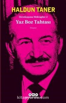Devekuşuna Mektuplar 2 / Yaz Boz Tahtası - Haldun Taner