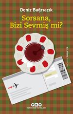 Sorsana Bizi Sevmiş Mi?