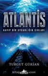 Atlantis & Kayıp Bir Uygarlığın Sırları