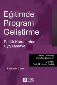 Eğitimde Program Geliştirme & Politik Kararlardan Uygulamaya