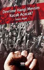 Devrime Hangi Mevsim Kucak Açacak?