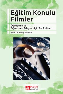 Eğitim Konulu Filmler - Fatoş Silman