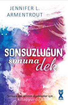 Sonsuzluğun Sonuna Dek - Jennifer L. Armentrout