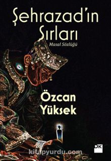 Şehrazad’ın Sırları - Özcan Yüksek