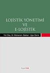Lojistik Y&ouml;netimi ve E-Lojistik