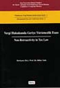 Vergi Hukukunda Geriye Yürümezlik Esası