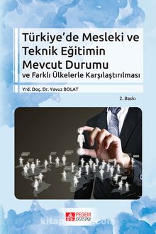 Türkiye’de Mesleki ve Teknik Eğitimin Mevcut Durumu - Yavuz Bolat