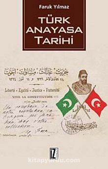 Türk Anayasa Tarihi - Faruk Yılmaz