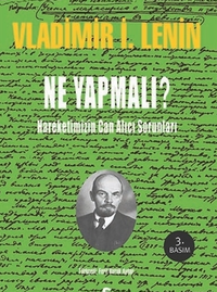 Ne Yapmalı? & Hareketlerinizin Can Alıcı Sorunları