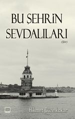 Bu Şehrin Sevdalıları
