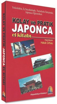 Kolay ve Pratik Japonca El Kitabı