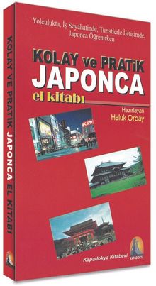 Kolay ve Pratik Japonca El Kitabı
