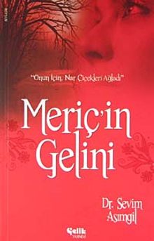 Meriç'in Gelini