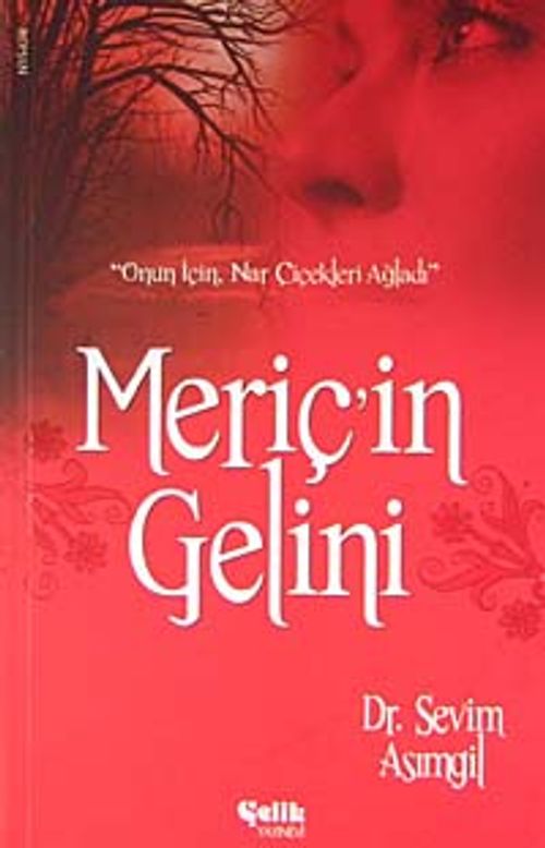 Meriç'in Gelini