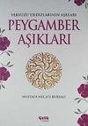 Peygamber Aşıkları & Yery&uuml;z&uuml; Yıldızlarının Aşkları
