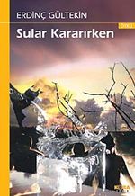 Sular Kararırken