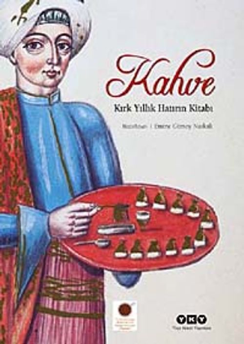 Kahve & Kırk Yıllık Hatırın Kitabı