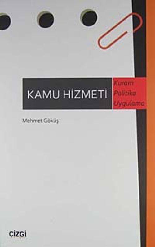Kamu Hizmeti & Kuram Politika Uygulama