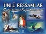 Ünlü Ressamlar-Tuval Üstüne Röprodüksiyonlar