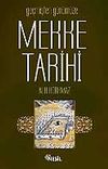 Ge&ccedil;mişten G&uuml;n&uuml;m&uuml;ze Mekke Tarihi