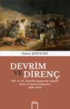 Devrim ve Diren&ccedil; & XIX. ve XX. Y&uuml;zyılda İspanya'da Yaşanan Siyasi ve Sosyal Gelişmeler (1808-1959)
