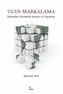Ulus Markalama & Dünyadan Örneklerle Kuram ve Uygulama