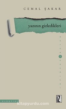 Yazının Gizledikleri - Cemal Şakar