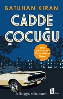 Cadde Çocuğu - Batuhan Kıran