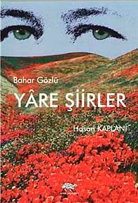 Bahar Gözlü Yare Şiirler