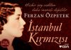 İstanbul Kırmızısı (Mini Kitap)