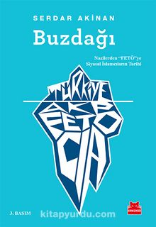 Buzdağı & Nazilerden “FETÖ”ye Siyasal İslamcıların Tarihi - Serdar Akinan