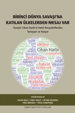 Birinci Dünya Savaşına Katılan Ülkelerden Mesaj Var