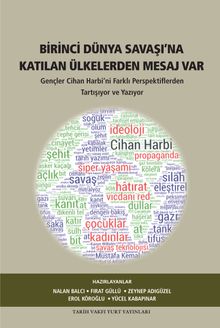 Birinci Dünya Savaşına Katılan Ülkelerden Mesaj Var