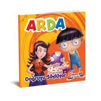Arda Doğruyu Söylüyor