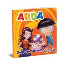 Arda Doğruyu Söylüyor
