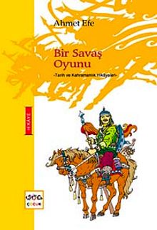 Bir Savaş Oyunu - Ahmet Efe