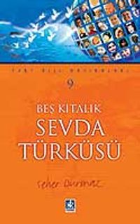 Beş Kıtalık Sevda Türküsü (Yurt Dışı Hatıraları-9)