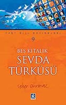 Beş Kıtalık Sevda Türküsü (Yurt Dışı Hatıraları-9)
