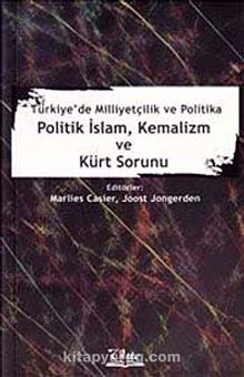 Türkiye'de Milliyetçilik ve Politika & Politik İsam, Kemalizm ve Kürt Sorunu