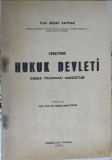 Türkiye'de Hukuk Devleti Kurma Yolundaki Hareketler (Kod: 4-E-19)