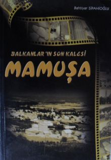 Balkanların Son Kalesi Mamuşa (Kod: 4-E-16)