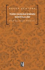 Türk Düşüncesinin Sosyolojisi
