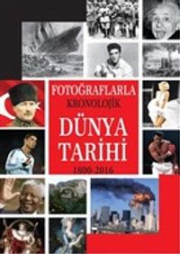 Kronolojik Dünya Tarihi 1800-2016