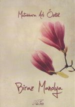 Biraz Manolya